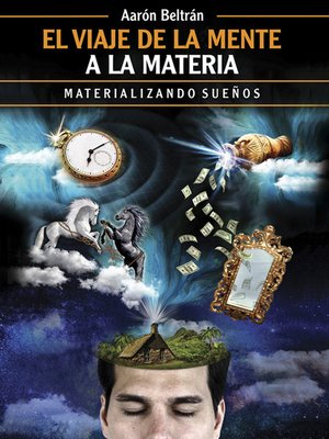 cover image of El viaje de la mente a la materia